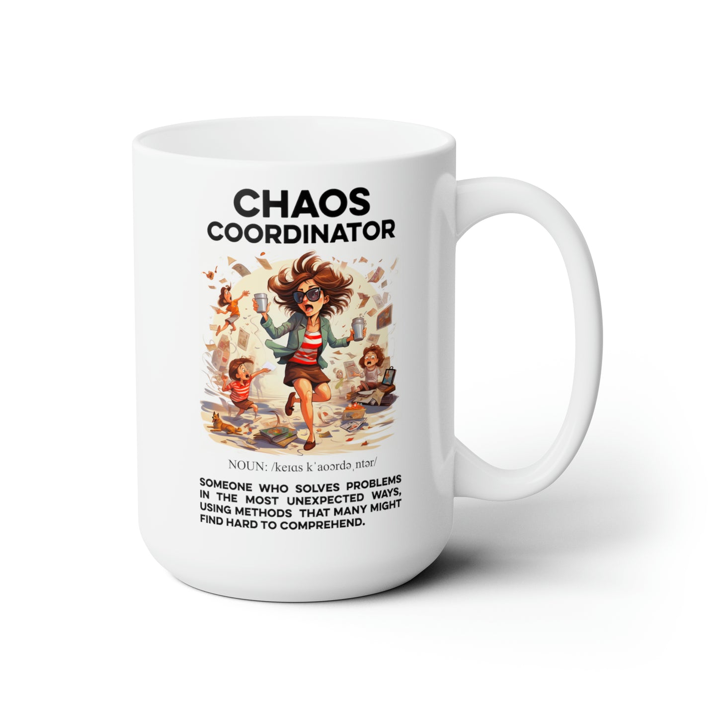 Chaos Coordinator Funny Coffee Mug For Busy Moms